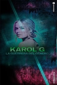 Karol G: La guerrera del género (2019)