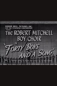 Forty Boys and a Song постер
