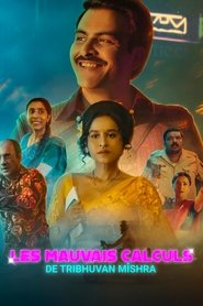 Les Mauvais Calculs de Tribhuvan Mishra seriestreaming Les Mauvais Calculs de Tribhuvan Mishra seriestreaming