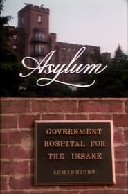 Asylum: A History of the Mental Institution in America