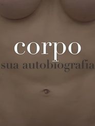 Poster Corpo: Sua Autobiografia