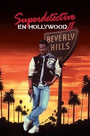 Superdetective en Hollywood II poster