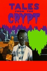 Tales from the Crypt - The Robert Zemeckis Collection