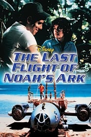 The Last Flight of Noah's Ark постер