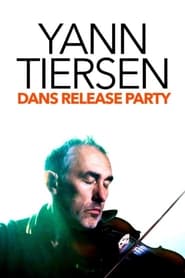 Poster Yann Tiersen dans Release Party