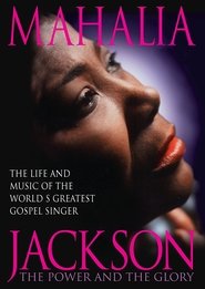 Poster Mahalia Jackson: The Power and the Glory 1997