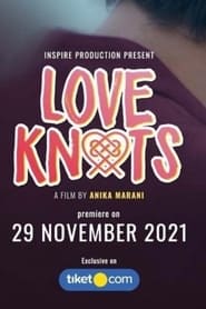 Love Knots (2021)