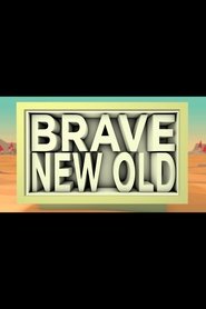 Poster Brave New Old 2012