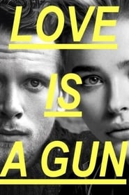 Love Is a Gun