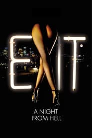 Exit – A Night from Hell