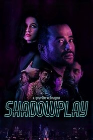 Shadowplay постер