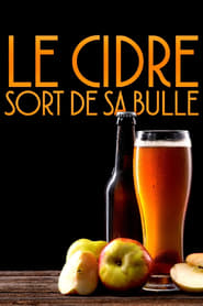 Poster Le Cidre sort de sa bulle
