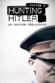 Hunting Hitler : Les dossiers d&eacute;classifi&eacute;s (2015)