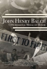 John Henry Balch:  Congressional Medal of Honor 2018 Түләүсез керү