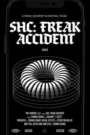 Poster SHC: Freak Accident