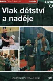 Vlak dětství a naděje