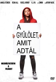 A gyűlölet, amit adtál poszter