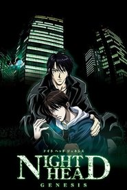 Night Head Genesis saison 1 Night Head Genesis saison 1