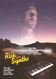 The Rise of the Synths постер