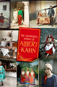 The Wonderful World of Albert Kahn