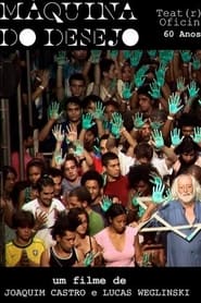 مشاهدة فيلم Máquina do Desejo – Os 60 Anos do Teatro Oficina 2021 مترجم اونلاين