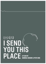 Poster I Send You This Place 2012
