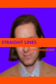 Straight Lines: A Documentary
