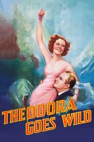 Theodora Goes Wild постер