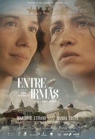 Entre Irmãs ネタバレ