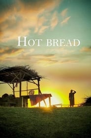 Hot Bread постер