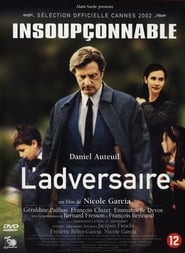 Film L'adversaire streaming