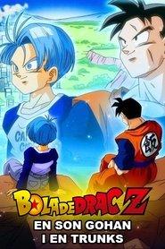 Bola de drac Z: En Son Gohan i en Trunks (1993)
