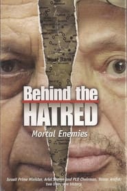 Behind the Hatred: Mortal Enemies