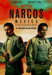 Narcos: Mexikó 1. évad plakát