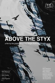 Poster Above the Styx 2019