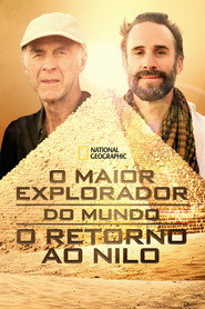 O Maior Explorador do Mundo: O Retorno ao Nilo — Temporada 1