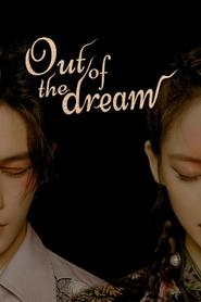 Out Of The Dream poster