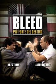 Bleed: più forte del destino 2016 Film Completo Italiano Gratis