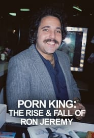 Porn King: The Rise & Fall of Ron Jeremy постер