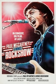 Paul McCartney and Wings : Rockshow 1976 (1980)