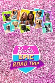 Barbie: Epic Road Trip постер