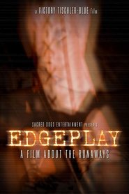 Poster Edgeplay: A Film About The Runaways 2004