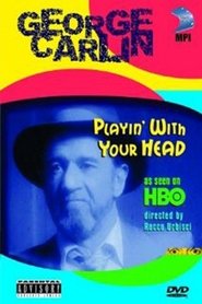 George Carlin: Playin' with Your Head постер