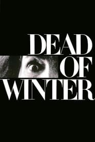 Dead of Winter (1987) HD