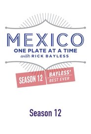 Mexico: One Plate at a Time Sezono 12