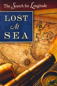 Lost at Sea: The Search for Longitude