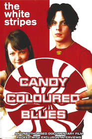 Poster The White Stripes: Candy Coloured Blues 2003