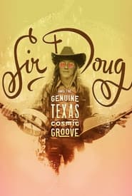 Poster Sir Doug and the Genuine Texas Cosmic Groove