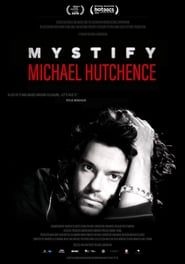 Mystify: Michael Hutchence постер