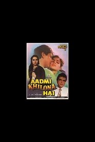 Aadmi Khilona Hai 1993 Бесплатан неограничен приступ
